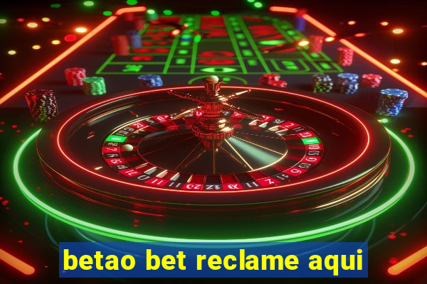 betao bet reclame aqui